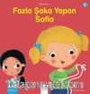Fazla Şaka Yapan Sofia