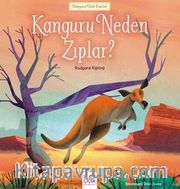 Kanguru Neden Zıplar?