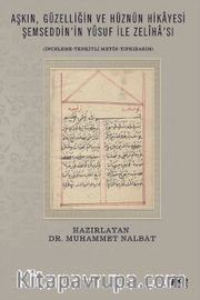 Aşkın, Güzelliğin Ve Hüznün Hikayesi Şemseddin'in Yusuf İle Zeliha'sı