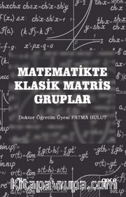 Matematikte Klasik Matris Gruplar