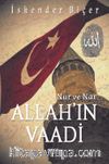 Allah'ın Vaadi - Nur ve Nar