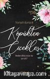 Köpükten Çiçekler 
