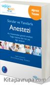Sorular ve Yanıtlarla Anestezi