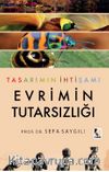 Tasarımın İhtişamı Evrimin Tutarsızlığı