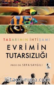 Tasarımın İhtişamı Evrimin Tutarsızlığı
