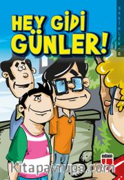Hey Gidi Günler! - Sakinler 5