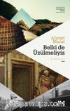 Belki de Üzülmeliyiz 