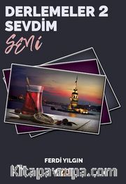 Derlemeler 2 - Sevdim Seni