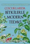 Çocuklarda Bitkilerle Modern Tedavi