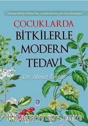Çocuklarda Bitkilerle Modern Tedavi