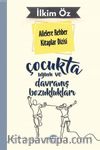 Çocukta Uyum ve Davranış Bozuklukları / Ailelere Rehber Kitaplar Dizisi