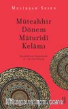 Müteahhir Dönem Maturidi Kelamı / Şemsüddin es-Semerkandi (ö. 722/1322) Örneği