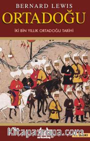 Ortadoğu <br /> İki Bin Yıllık Ortadoğu Tarihi