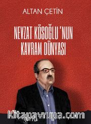 Nevzat Kösoğlu’nun Kavram Dünyası
