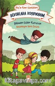 Rekorlara Koşuyorum - Alişin Kent Günlükleri 3