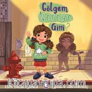 Gölgem Nereye Gitti