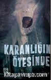 Karanlığın Ötesinde