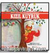 Dünyamızı Koruyalım Kızıl Kuyruk 1.Hikaye