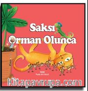 Dünyamızı Koruyalım Saksı Orman Olunca 3.Hikaye