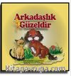 Dünymaızı Koruyalım Arkadaşlık Güzeldir 4.Hikaye