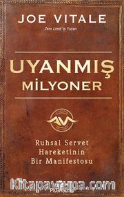 Uyanmış Milyoner Ruhsal Servet Hareketinin Bir Manifestosu