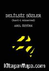 Delilsiz Sözler