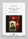 Türkiye’nin Mazisi ve İstikbali & Suriye Layihası (Cep Boy) (Tam Metin)