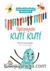 Kırkayak Kuti Kuti’nin Maceraları-2 Üşütmeyesin Kuti Kuti 