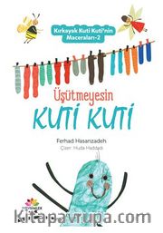 Kırkayak Kuti Kuti’nin Maceraları-2 Üşütmeyesin Kuti Kuti 