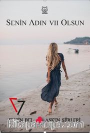 Senin Adın Yedi Olsun		