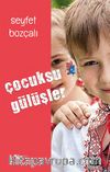 Çocuksu Gülüşler