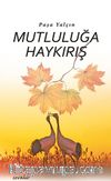 Mutluluğa Haykırış