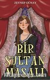 Bir Sultan Masalı