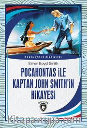 Pocahontas ile Kaptan John Smith’in Hikayesi