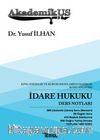 Akademikus İdare Hukuku Ders Notları