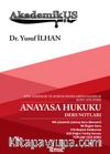 Akademikus Anayasa Hukuku Ders Notları
