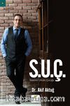 S.U.Ç. Sistemin Umutlu Çocuğu