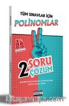 2021 Tüm Sınavlar İçin Polinomlar 2 Soru 2 Çözüm Fasikülü