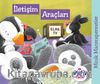 Minik Maceraperestler – İletişim Araçları