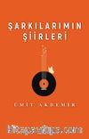 Şarkılarımın Şiirleri