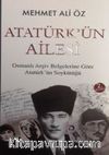 Atatürk’ün Ailesi