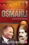 Cumhuriyet'in Aynası Osmanlı