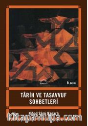 Tarih ve Tasavvuf Sohbetleri