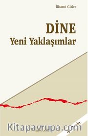 Dine Yeni Yaklaşımlar