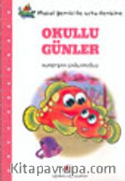 Okullu Günler