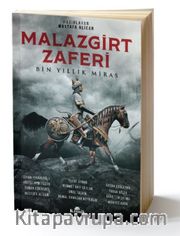Malazgirt Zaferi Bin Yıllık Miras