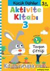 Küçük Dahiler Aktivite Kitabı 3 – 3+ Yaş (Pedagog Onaylı)