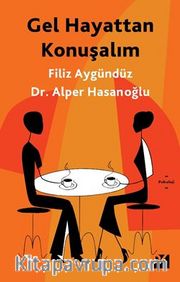 Gel Hayattan Konuşalım