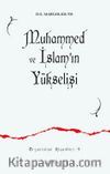 Muhammed ve İslam’ın  Yükselişi