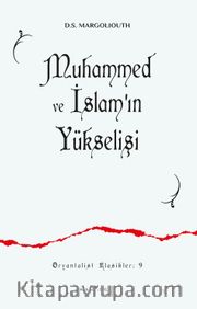 Muhammed ve İslam’ın  Yükselişi